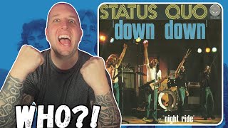FIRST TIME Hearing Status Quo - Down Down || The 70&#39;s Strike Again!!