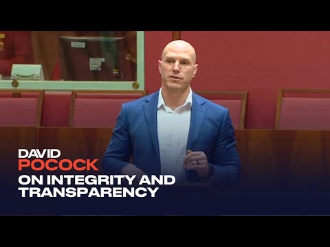 David Pocock - 28 July 2022 - on integrity and transparency