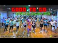 GOOD TO GO | LONIS ft. DAPHNE WILIS | ZUMBA | ZIN RIVA