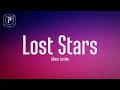 Adam Levine - Lost Stars (Lyrics)