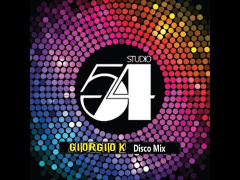 Studio 54 Tribute Disco Mix Vol.2 - A Giorgio K Mix
