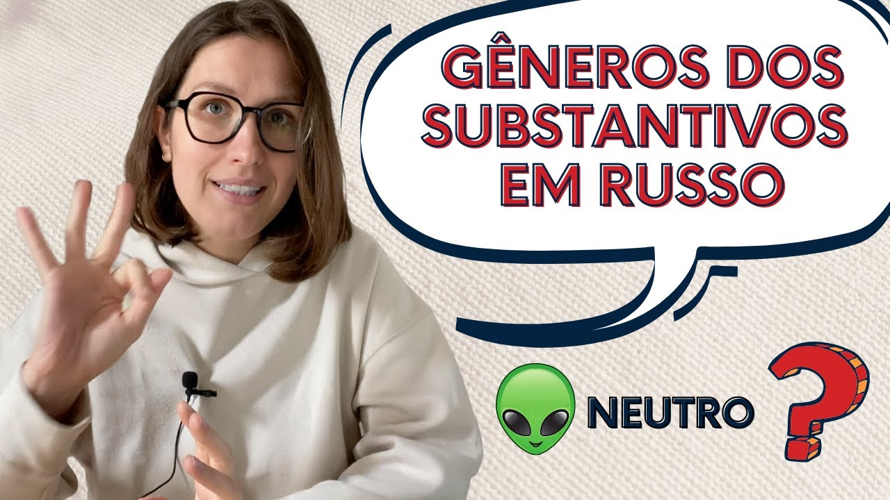 RUSSO BÁSICO: GÊNERO DOS SUBSTANTIVOS