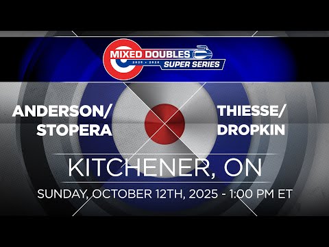 FINAL: Anderson/Stopera vs. Thiesse/Dropkin - Mixed Doubles Super Series - Kitchener-Waterloo