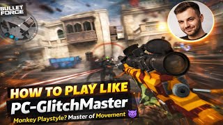 How to Play & (Bunny HOP) Like PC-GlitchMaster? | Bullet Force PC Steam