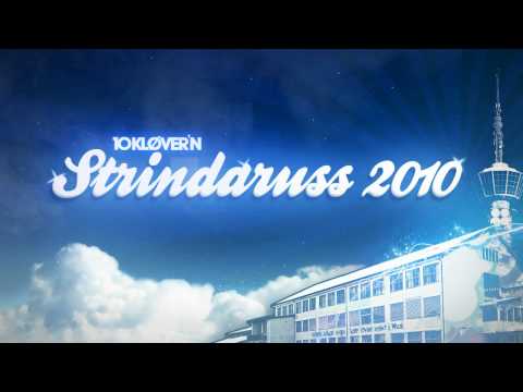 Strindaruss 2010 (Official)