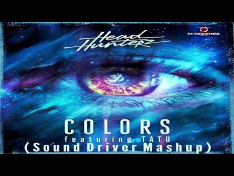 Headhunterz feat. Tatu - Colors (Sound Driver Mashup)