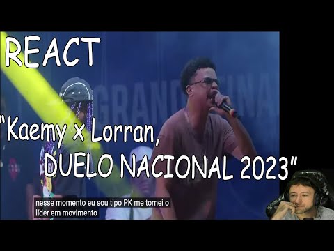 REACT- KAEMY (GO) VS LORRAN (MG) - QUARTAS - DUELO NACIONAL 2023 - A GRANDE FINAL (03/12/2023)