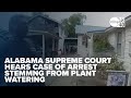 Alabama Supreme Court Hears Arguments Of Pastor Arrested While Watering Neighbor S Flowers