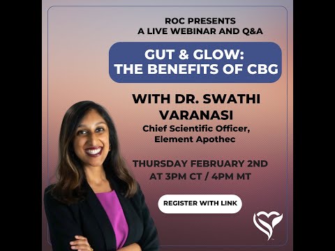 Gut & Glow: The Benefits of CBG with Dr. Swathi