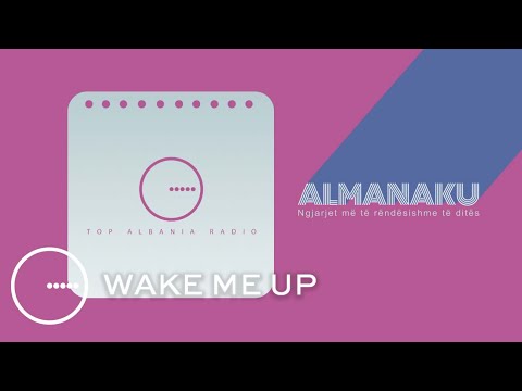 Almanaku 27/05/2022 - Wake Me Up