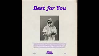 Best for You Music Video