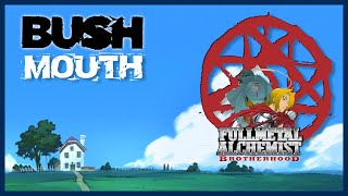 Fullmetal Alchemist X Bush - &quot;Mouth&quot; (Stingray Version) AMV