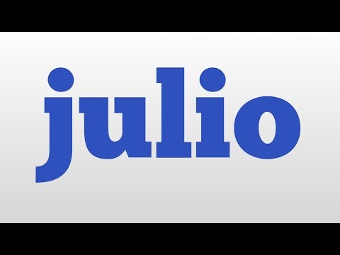 julio meaning and pronunciation