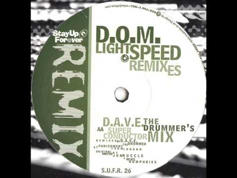 Stay Up Forever Remix 26 - D.O.M. - Lightspeed (D.A.V.E. The Drummer's Super Conductor Mix)