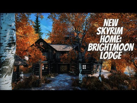 New Skyrim Home: Brightmoon Lodge For Xbox and PC (AE/SE)