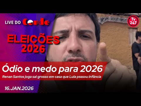 Live do Conde | Ódio e medo para 2026: Renan Santos joga sal grosso em casa que Lula nasceu