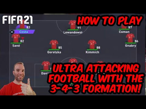 HOW TO PLAY THE ULTRA ATTACKING 3-4-3 FORMATION! - FIFA 21 TUTORIAL