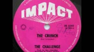 The Challenge - The Crunch