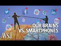 How Smartphones Sabotage Your Brain's Ability to Focus | WSJ