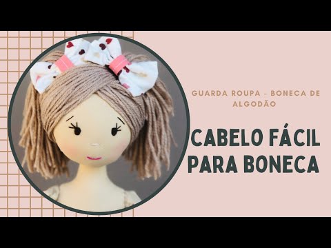 Cabelo fácil para boneca de Pano