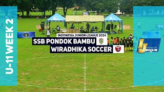 SSB Pondok Bambu vs Wiradhika Soccer [Indonesia Junior League 2024] [U-11] 25-2-2024