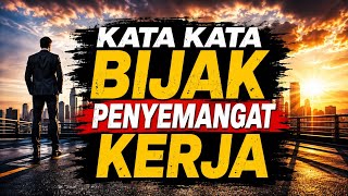 Download lagu KATA KATA BIJAK PENYEMANGAT KERJA mp3 Download lagu KATA KATA BIJAK PENYEMANGAT KERJA mp3
