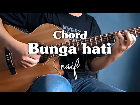 Bunga Hati - Naif