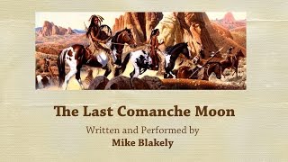 The Last Comanche Moon