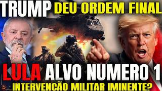 MISSÃO BRASIL: Trump Emite Ordem Final Contra Lula C.V E P.C (O Cerco Fechou!) INTERVENÇÃO MILITAR