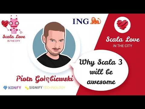 Piotr Gołębiewski - Why Scala 3 will be awesome