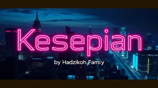 Download lagu Kesepian - Hadzikoh family Pop terbaru 2024  Video mp3