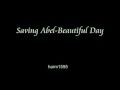 Saving Abel- Beautiful Day (lyrics) 