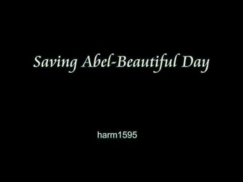 Saving Abel- Beautiful Day (lyrics)