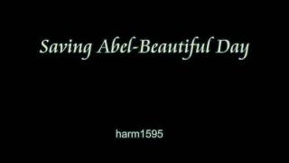 Saving Abel- Beautiful Day (lyrics)