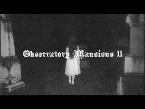 Observatory Mansions ll - Nicole Dollanganger (Lyrics)