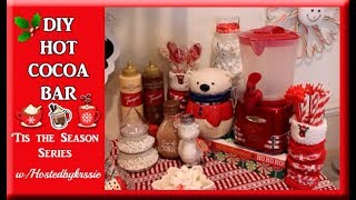 ☕Hot Cocoa Station ☕ 'Tis The Season DIY Series #5 w/Hostedbykrssie