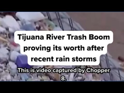 Tijuana River Trash Boom proving its worth after recent rain storms