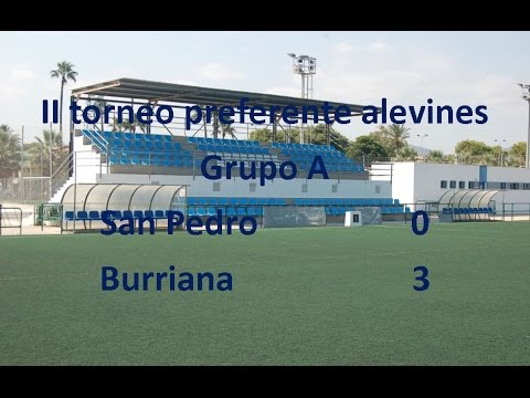 II Torneo Preferente Alevines: San Pedro 0 - Burriana 3