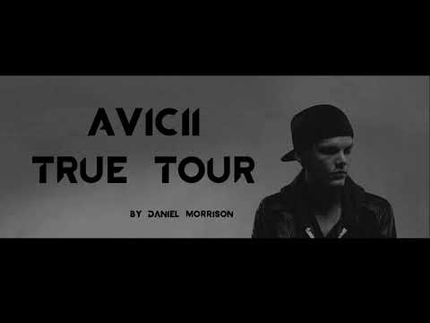 Avicii - True Tour 2014 (Daniel Morrison Full Set Remake)