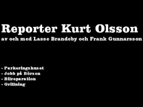Reporter Kurt Olsson - del 1/4