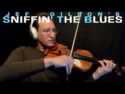 "Sniffin' The Blues," as played by Jean-Luc Ponty, by Evan Price