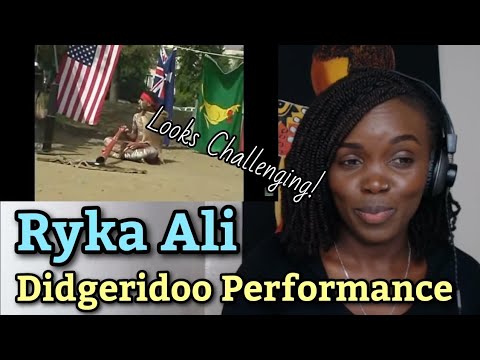 Ryka Ali Plays Aboriginal Eucalyptus Didgeridoo (REACTION)