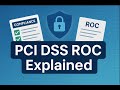 PCI DSS REPORT ON COMPLIANCE (ROC) EXPLAINED: REQUIREMENTS, TEMPLATE & ..