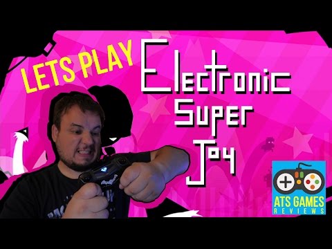 Let's Play: Electronic Super Joy