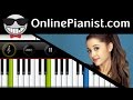 Ariana Grande - One Last Time - Piano Tutorial ...