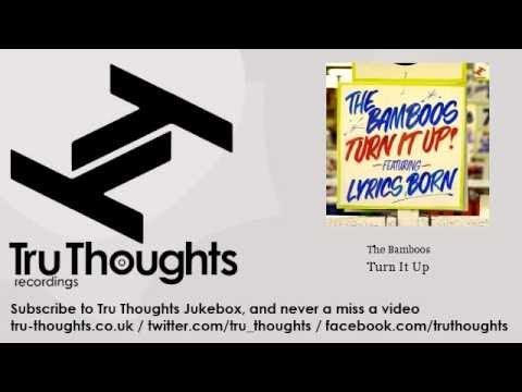 The Bamboos - Turn It Up - feat. Lyrics Born