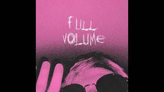 Full Volume Music Video