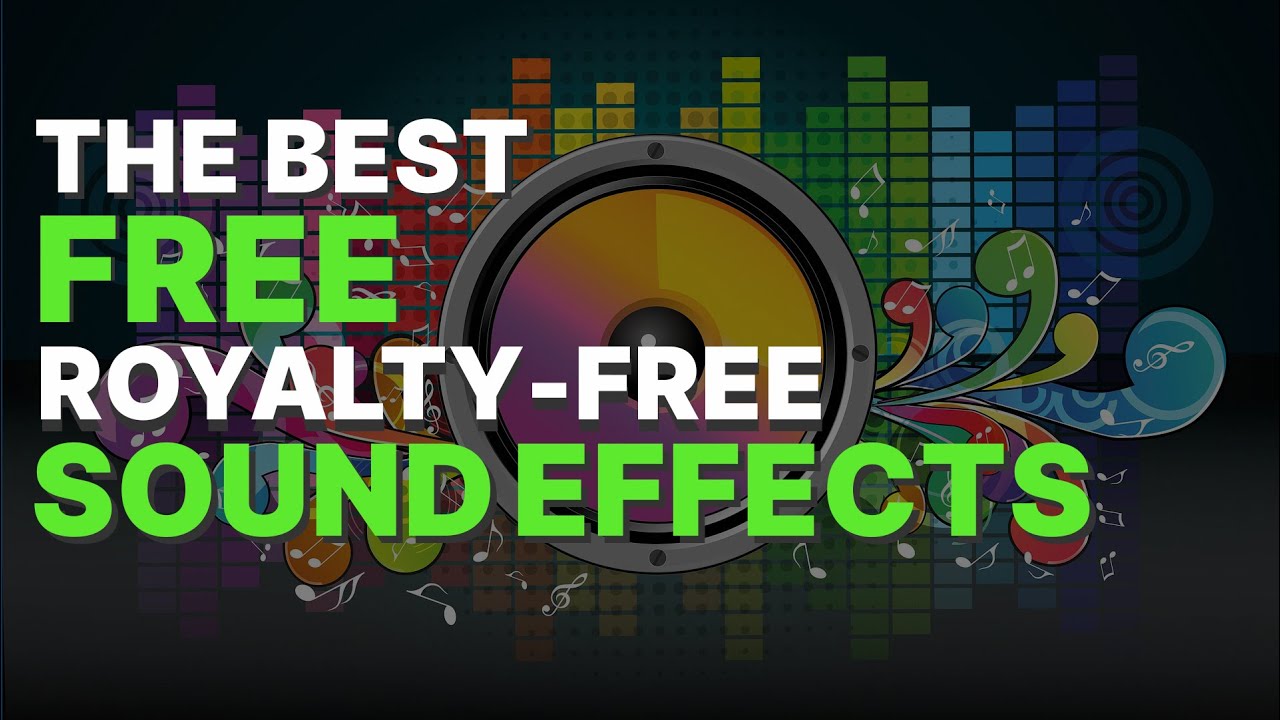 Free Sound Effects for YouTube ~ Best FREE Royalty-Free Sound Effects Websites (2021)