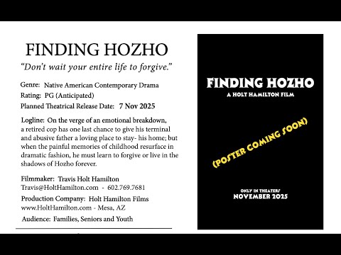 Filmmaker Holt Hamilton Announces CASTING CALL For His Next Feature Film "Finding Hozho"!