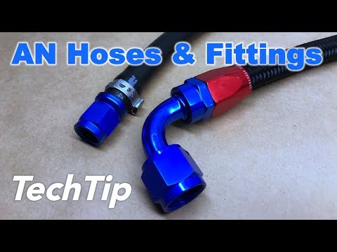AN Fittings & Hoses Guide & How To